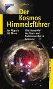 Der Kosmos Himmelsführer: Alle Sternbilder des Nord- und Südhimmels leicht bestimmt Der Kosmos Himmelsführer: Alle Sternbilder des Nord- und Südhimmels leicht bestimmt