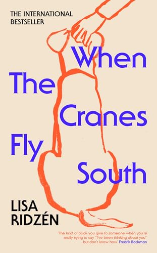When the Cranes Fly South: The award-winning and unforgettable international bestseller von Transworld Publ. Ltd UK