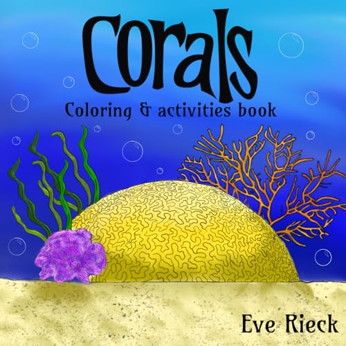 Corals: Coloring & activities book von Selfpublish