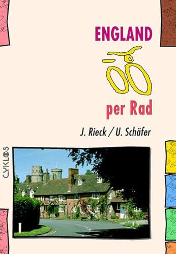 England per Rad (Cyklos-Fahrrad-Reiseführer) von Kettler Wolfgang Verlag