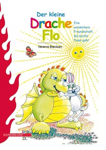 Der kleine Drache Flo: Eine wunderbare Freundschaft, die durchs Feuer geht (R.G. Fischer Kiddy) von R.G.Fischer Verlag GmbH