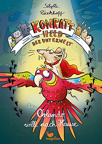 Konratt - Held der Unterwelt - Orlando will nach Hause