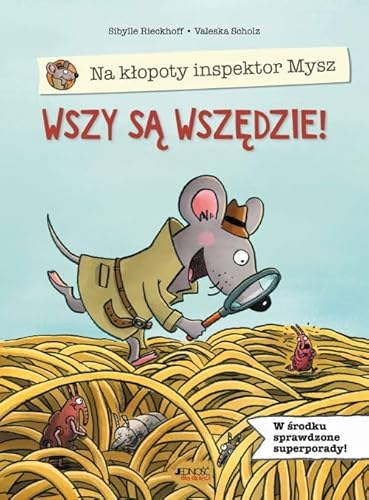 Na kłopoty inspektor Mysz Wszy są wszędzie! Na kłopoty inspektor Mysz Wszy są wszędzie! von Jedność