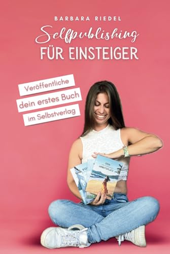 Selfpublishing für Einsteiger: Veröffentliche dein erstes Buch im Selbstverlag | Mit KDP Selfpublisher werden | Wie du E-Books, Taschenbücher und Hardcover mit Print-on-Demand selbst veröffentlichst Selfpublishing für Einsteiger: Veröffentliche dein erstes Buch im Selbstverlag | Mit KDP Selfpublisher werden | Wie du E-Books, Taschenbücher und Hardcover mit Print-on-Demand selbst veröffentlichst von Independently published