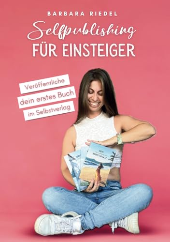 Selfpublishing für Einsteiger: Veröffentliche dein erstes Buch im Selbstverlag | Mit KDP Selfpublisher werden | Wie du E-Books, Taschenbücher und Hardcover mit Print-on-Demand selbst veröffentlichst Selfpublishing für Einsteiger: Veröffentliche dein erstes Buch im Selbstverlag | Mit KDP Selfpublisher werden | Wie du E-Books, Taschenbücher und Hardcover mit Print-on-Demand selbst veröffentlichst von Independently published