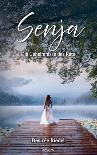 Senja – Die Geheimnisse des Rats von novum Verlag