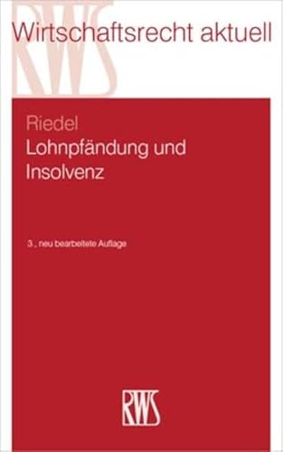 Lohnpfändung und Insolvenz (RWS-Skript) von RWS Verlag