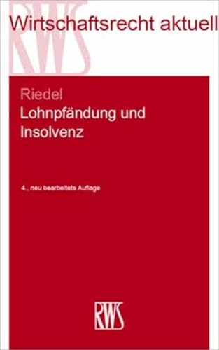 Lohnpfändung und Insolvenz (RWS-Skript) von RWS Verlag