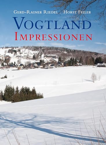 Vogtland Impressionen von Schibri-Verlag