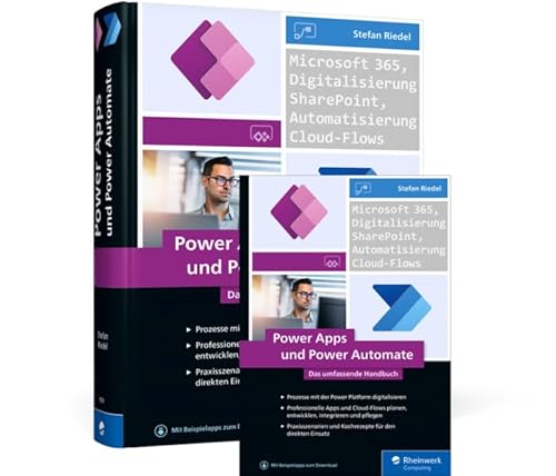 Power Apps und Power Automate: Das umfassende Handbuch von Rheinwerk