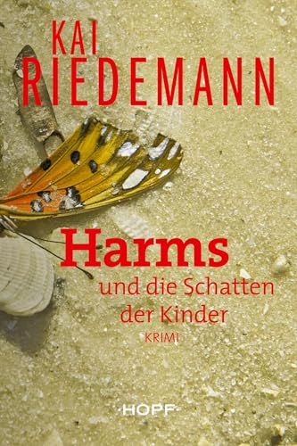 Harms und die Schatten der Kinder: 2. Fall des Ermittlers mit der Spökenkieker-Gabe