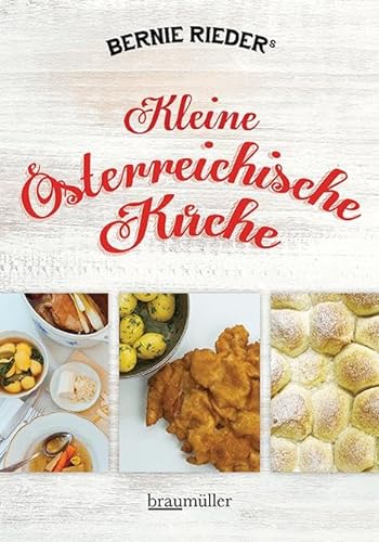 Kleine österreichische Küche von Braumüller Verlag