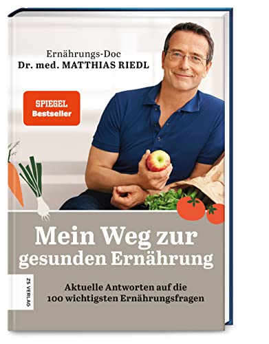Mein Weg zur gesunden Ernährung: Aktuelle Antworten auf die 100 wichtigsten Ernährungsfragen Mein Weg zur gesunden Ernährung: Aktuelle Antworten auf die 100 wichtigsten Ernährungsfragen