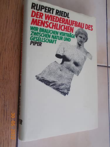 Der Wiederaufbau des Menschlichen. Wir brauchen Verträge zwischen Natur und Gesellschaft