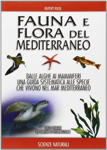 Fauna e flora del Mediterraneo von Franco Muzzio Editore