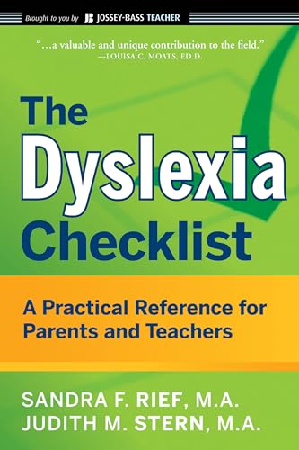 The Dyslexia Checklist: A Practical Reference for Parents and Teachers (Jossey-Bass Education Checklist Series, 3, Band 3)