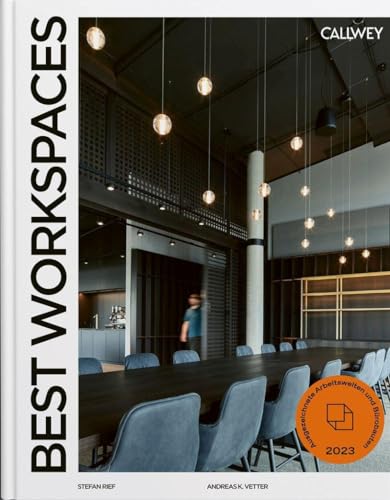 Best Workspaces 2023: Ausgezeichnete Arbeitswelten und Bürobauten