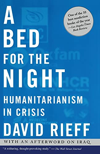 A Bed for the Night: Humanitarianism in Crisis von Simon & Schuster