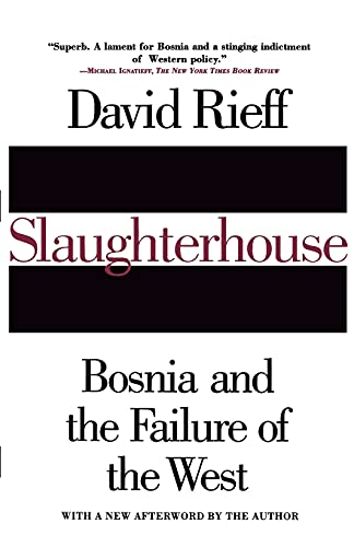 Slaughterhouse: Bosnia and the Failure of the West von Touchstone