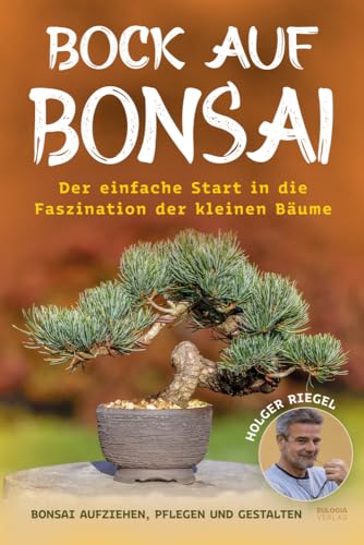 Bock auf Bonsai: Der einfache Start in die Faszination der kleinen Bäume - Bonsai aufziehen, pflegen und gestalten Bock auf Bonsai: Der einfache Start in die Faszination der kleinen Bäume - Bonsai aufziehen, pflegen und gestalten von Eulogia Verlags GmbH