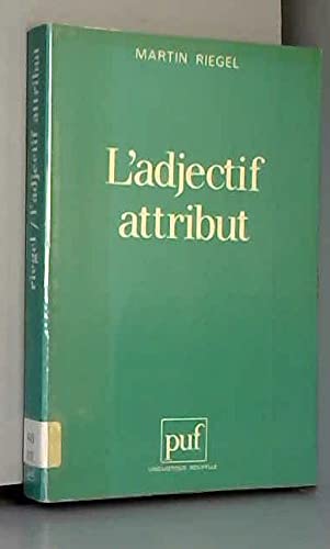 Adjectif attribut (l') von PUF