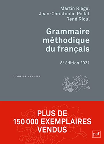 Grammaire méthodique du français von PUF