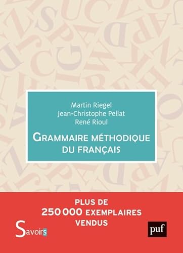 Grammaire méthodique du français von PUF
