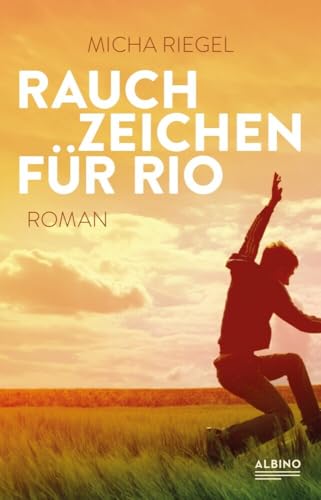 Rauchzeichen für Rio von Albino Verlag, Salzgeber Buchverlage GmbH,