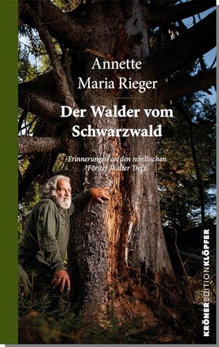 Der Walder vom Schwarzwald (KrönerEditionKlöpfer) von Kröner