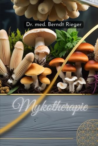 Mykotherapie Mykotherapie von Independently published