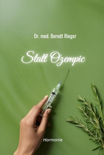 Statt Ozempic Statt Ozempic von Independently published