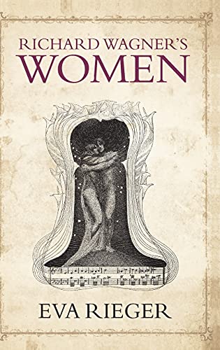 Richard Wagner's Women