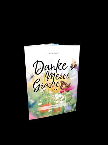 Danke Merci Gazie: Zitate Edition