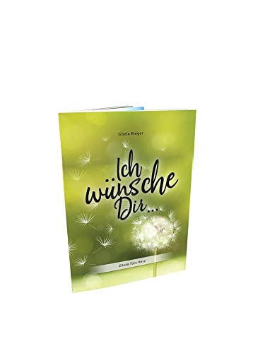Ich wünsche Dir ...: Zitate fürs Herz Ich wünsche Dir ...: Zitate fürs Herz