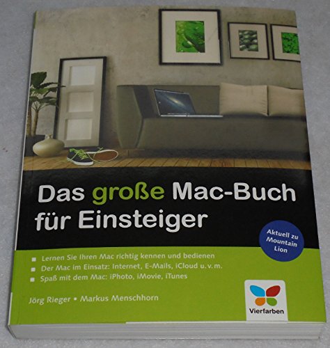 Das große Mac-Buch für Einsteiger: Aktuell zu Mountain Lion