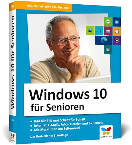 Windows 10 für Senioren: Der Lernkurs für Späteinsteiger – Großdruck, viele Merkhilfen, komplett in Farbe. Neuauflage inkl. Frühjahrs-Update 2020 von Vierfarben