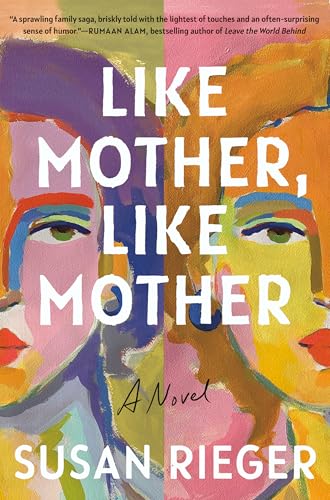 Like Mother, Like Mother: A Novel Like Mother, Like Mother: A Novel von The Dial Press