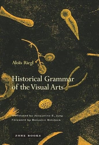 Historical Grammar of the Visual Arts von Zone Books