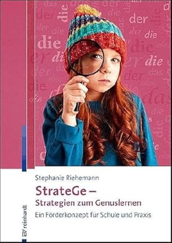 StrateGe - Strategien zum Genuslernen: Ein Förderkonzept für Schule und Praxis von Reinhardt, München