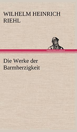 Die Werke der Barmherzigkeit