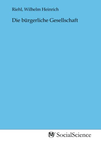Die bürgerliche Gesellschaft