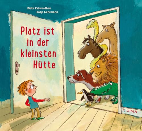 Platz ist in der kleinsten Hütte Platz ist in der kleinsten Hütte von Tulipan Verlag