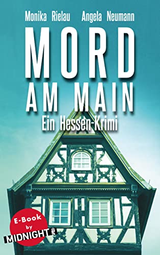Mord am Main: Ein Hessen-Krimi von Books on Demand