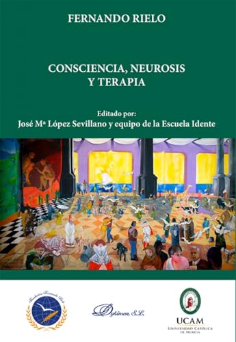Consciencia, Neurosis y Terapia von Editorial Dykinson, S.L.