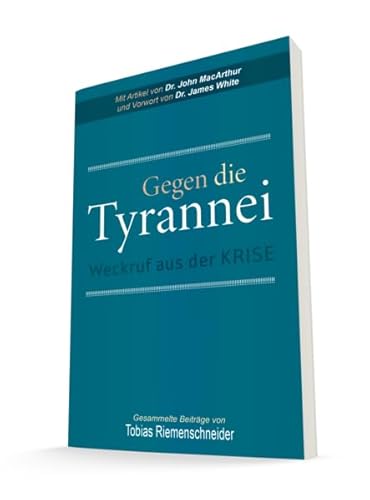 Gegen die Tyrannei: Weckruf aus der Krise von Lichtzeichen Verlag