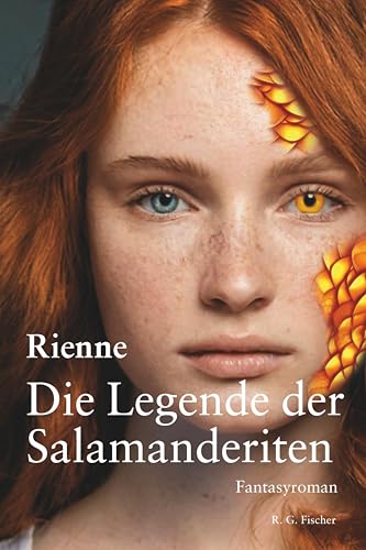 Die Legende der Salamanderiten: Fantasyroman