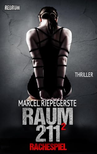 Raum 211: Rachespiel: Thriller