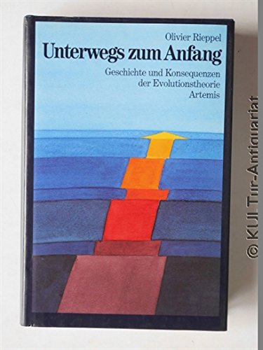 Unterwegs zum Anfang. Geschichte und Konsequenzen der Evolutionstheorie Unterwegs zum Anfang. Geschichte und Konsequenzen der Evolutionstheorie