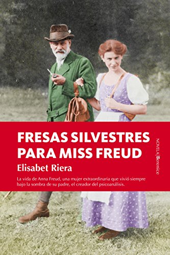 Fresas silvestres para Miss Freud (Novela) von OQO