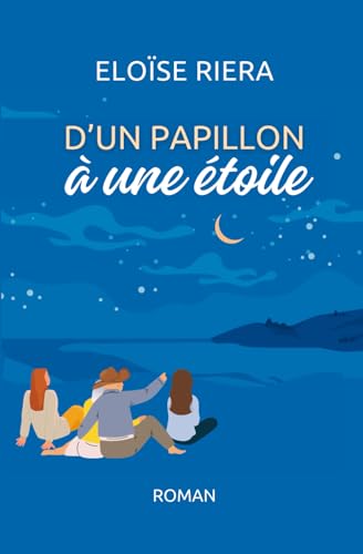 D'un papillon à une étoile von AFNIL